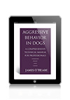 Aggressive Behavior in Dogs by James O'Heare eBook