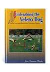 Unleashing the Velcro Dog- Training Your Agility Dog to Love Working at a Distance by Jane Simmons-Moake