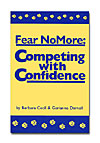 Fear No More- Competing with Confidence - A Book by Barbara Cecil and Gerianne Darnell