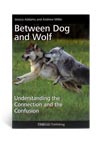 Between Dog and Wolf- A Book by Jessica Addams and Andrew Miller