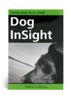 Dog Insight - A Book by Pamela J. Reid, PhD, CAAB