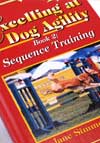 Excelling at Dog Agility- Sequence Training