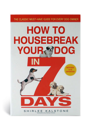 How to Housebreak your Dog in 7 Days - A Book by Shirley Kalstone