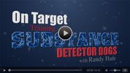 On Target- Training Substance Detector Dogs- Detection 1